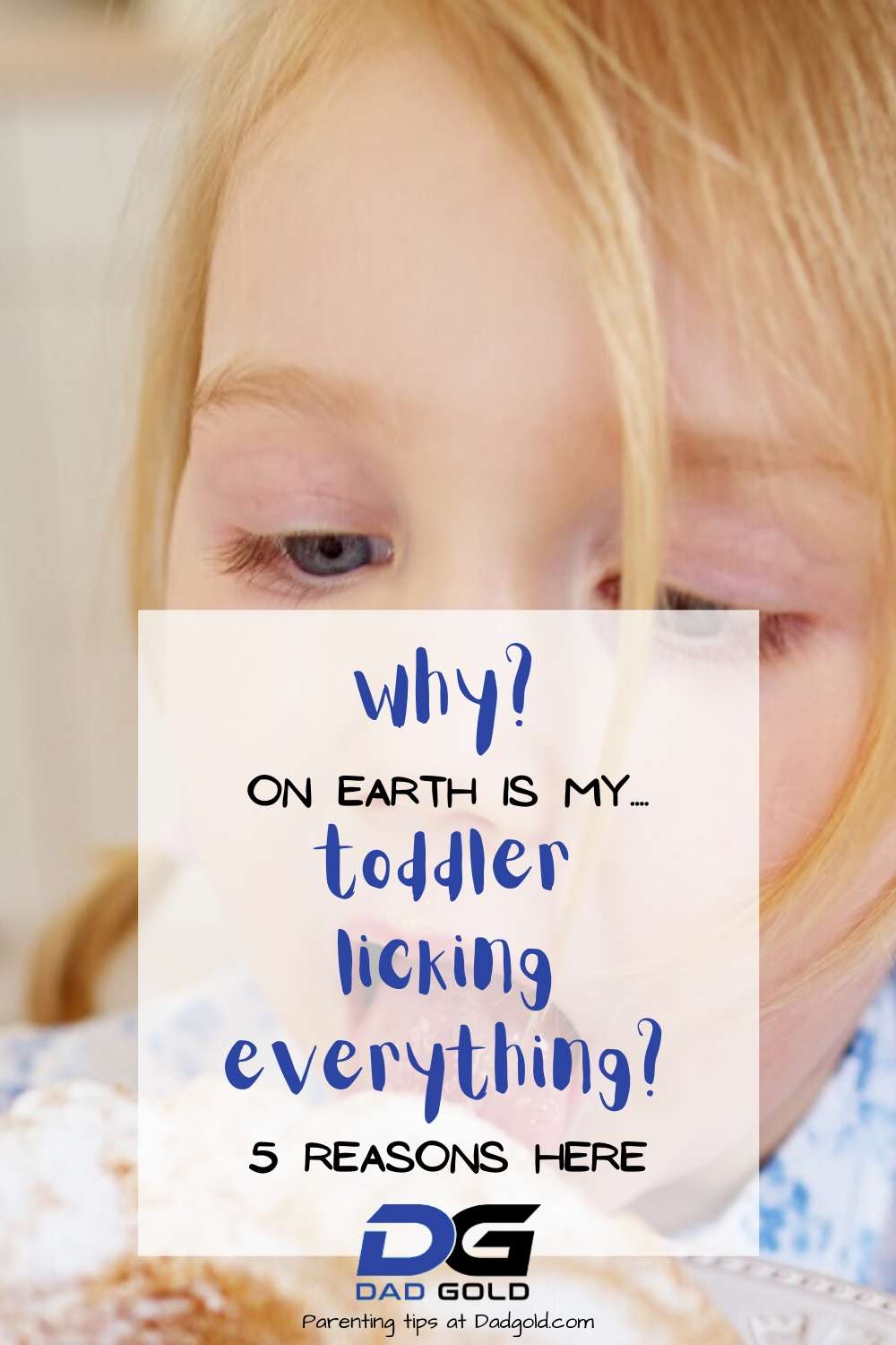 why-is-my-toddler-licking-everything-5-reasons-dad-gold