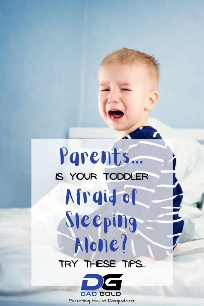 Toddler Afraid Of Sleeping Alone