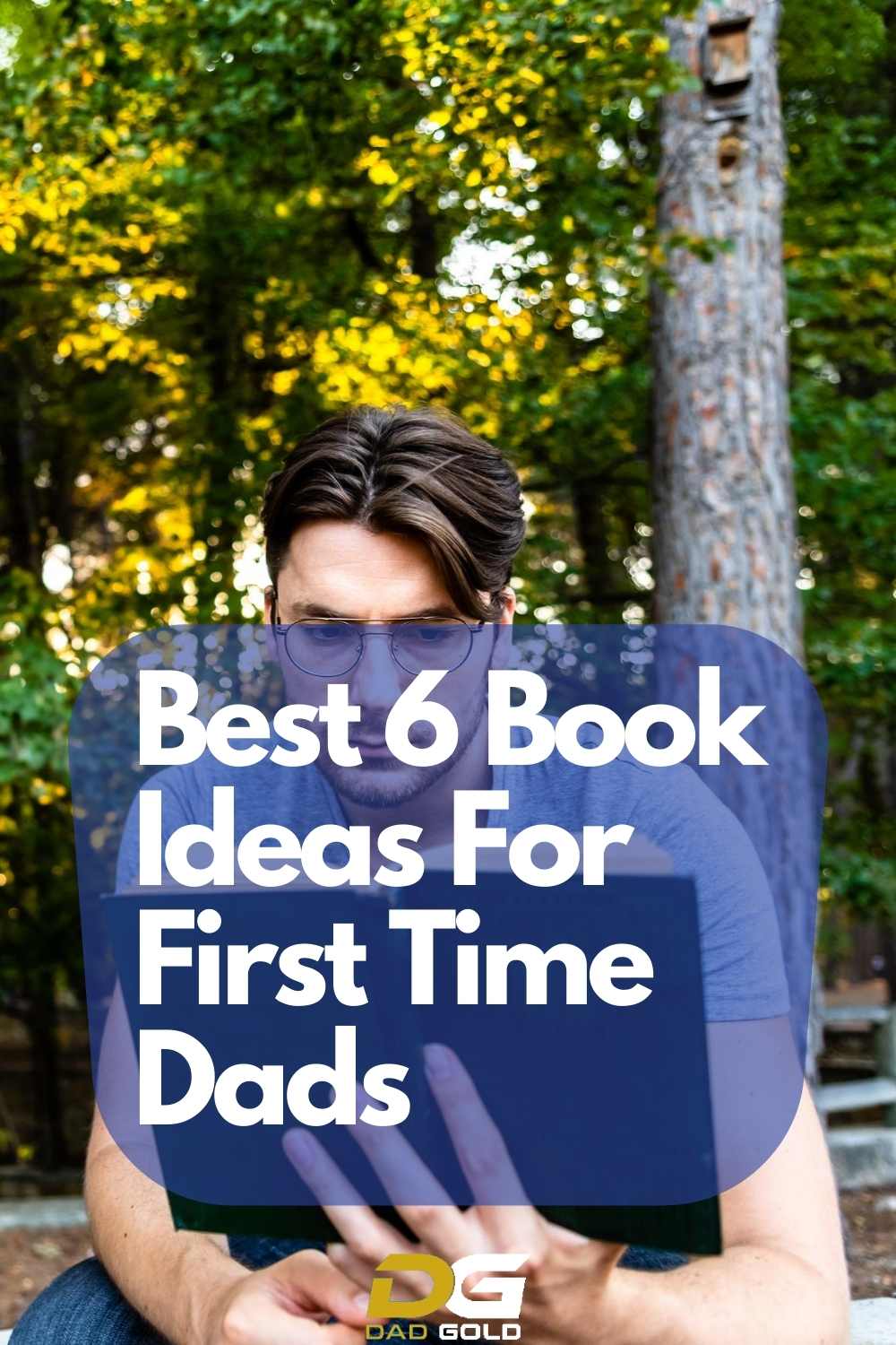 Best 6 Book Ideas For First Time Dads