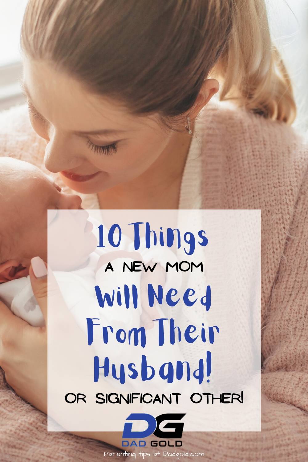 What New Moms Need From Their Husbands