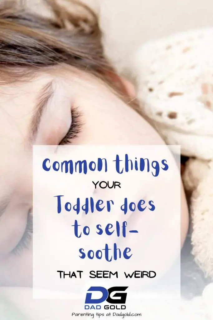 Toddler Self Soothing Behaviors