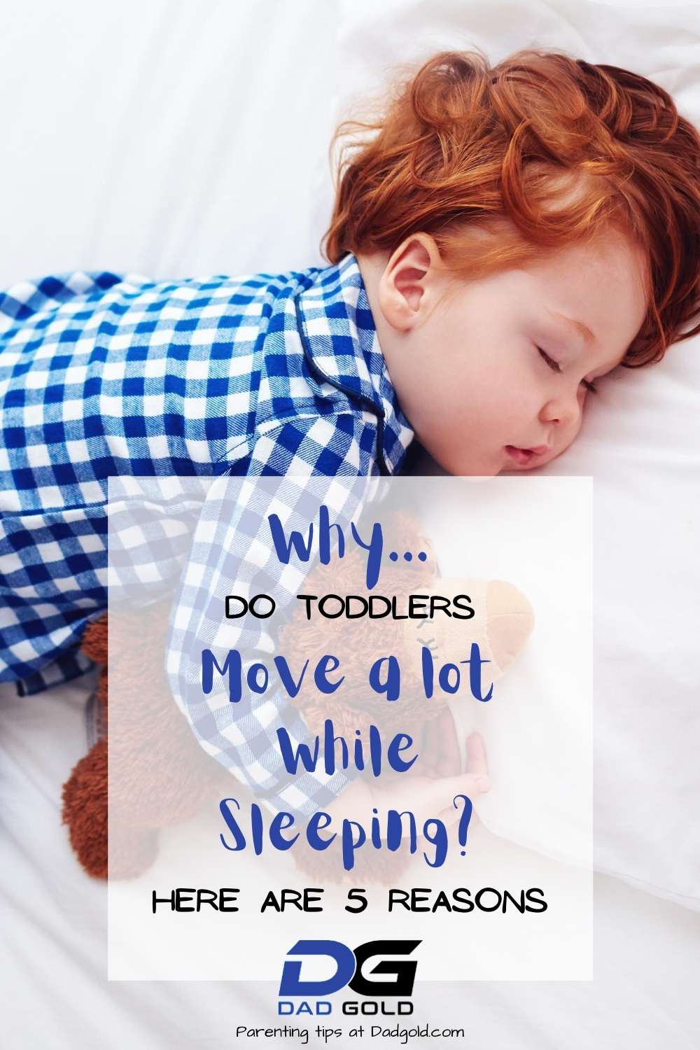 Why Do Toddlers Move A Lot While Sleeping