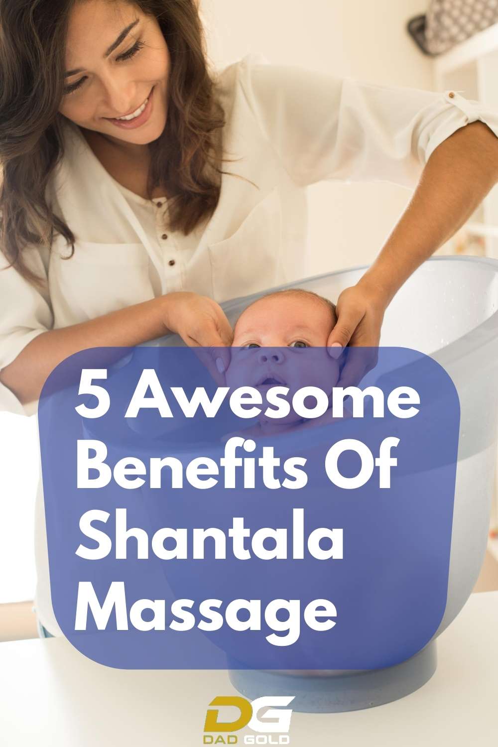5 Awesome Benefits Of Shantala Massage