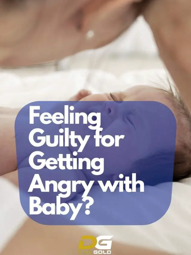 Feeling Guilty for Getting Angry with Baby? 5 Tips Here