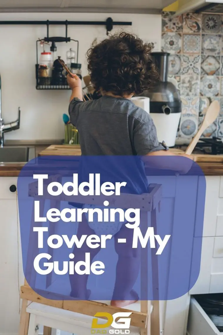 Toddler Learning Tower How They Can Develop Independence Dad Gold   Toddler Learning Tower My Guide 758x1137 