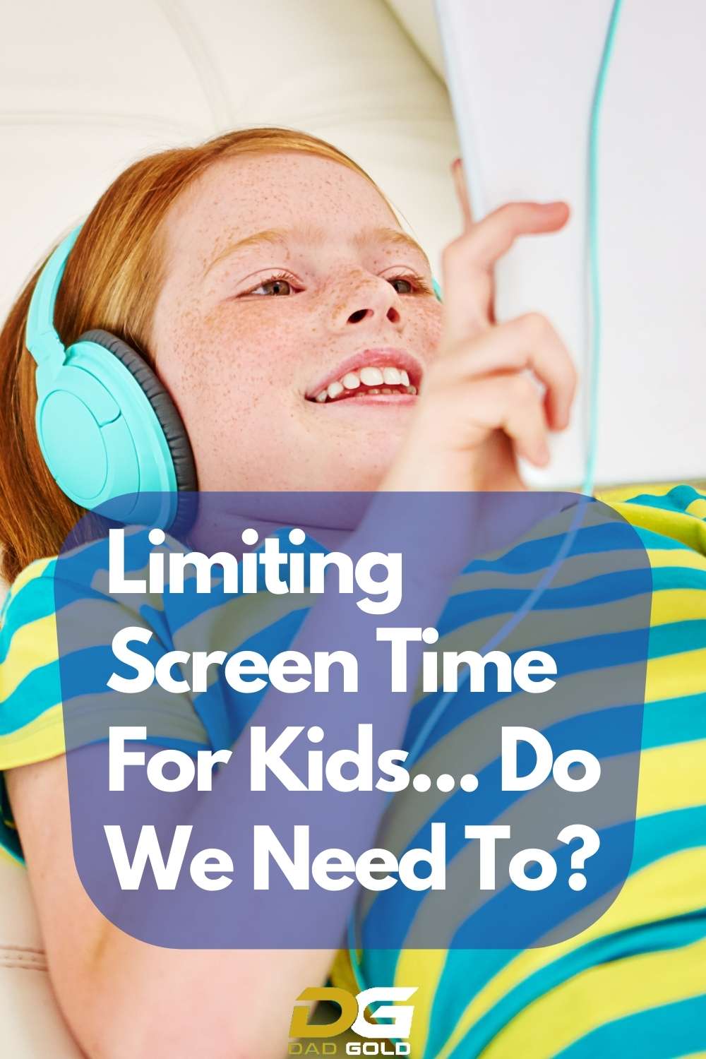 Limiting Screen Time For Kids... Do We Need To_