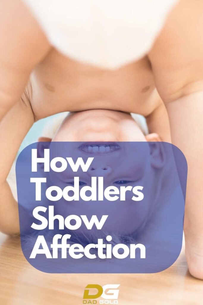 How Toddlers Show Affection