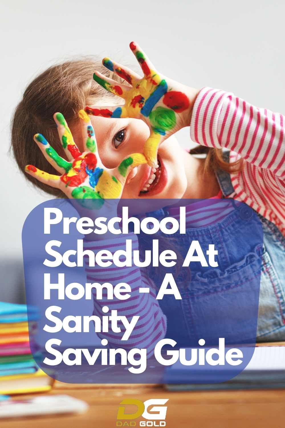 Preschool Schedule At Home - A Sanity Saving Guide