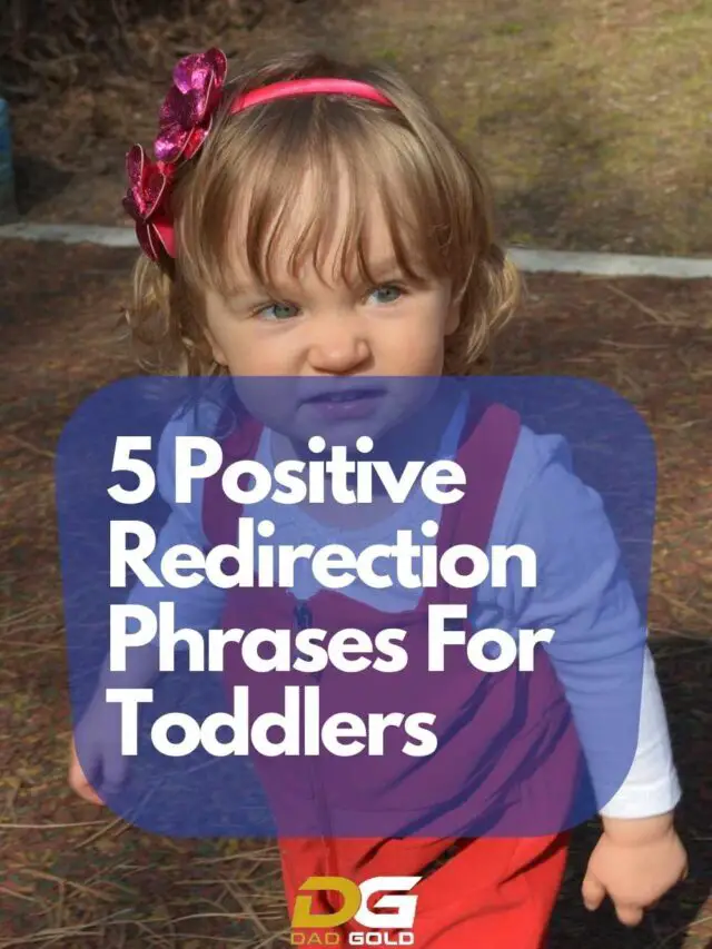 5 Positive Redirection Phrases For Toddlers