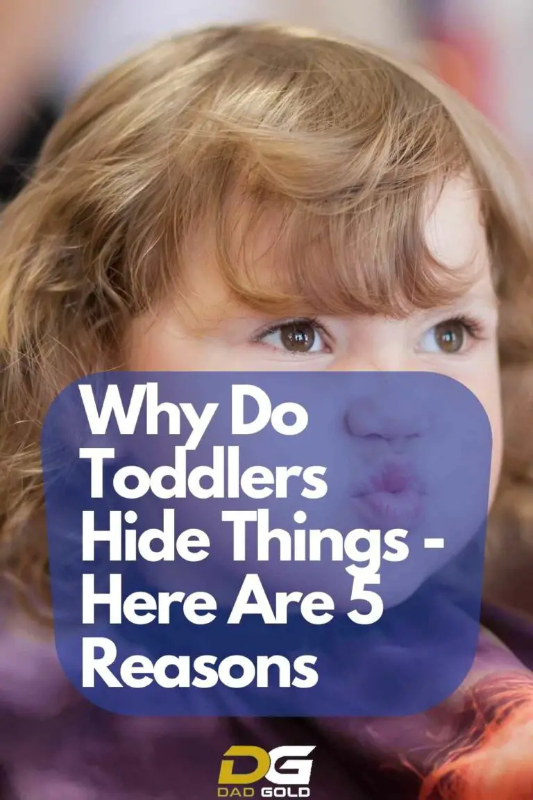 Why Do Toddlers Like To Hide Things