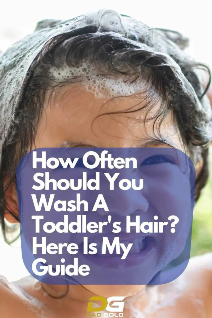 How Often Should You Wash A Toddler's Hair Here Is My Guide