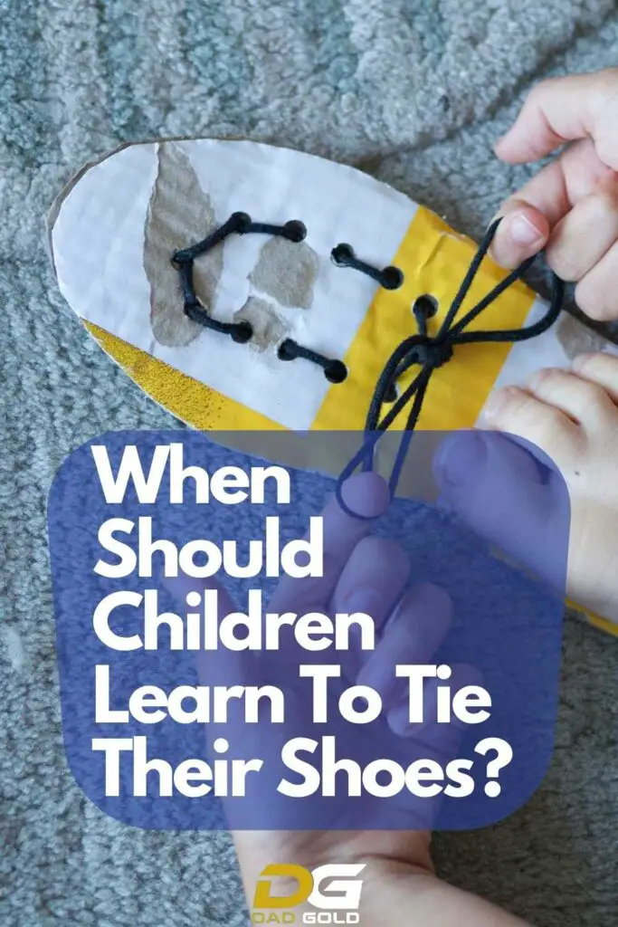 When Should Children Learn To Tie Their Shoes