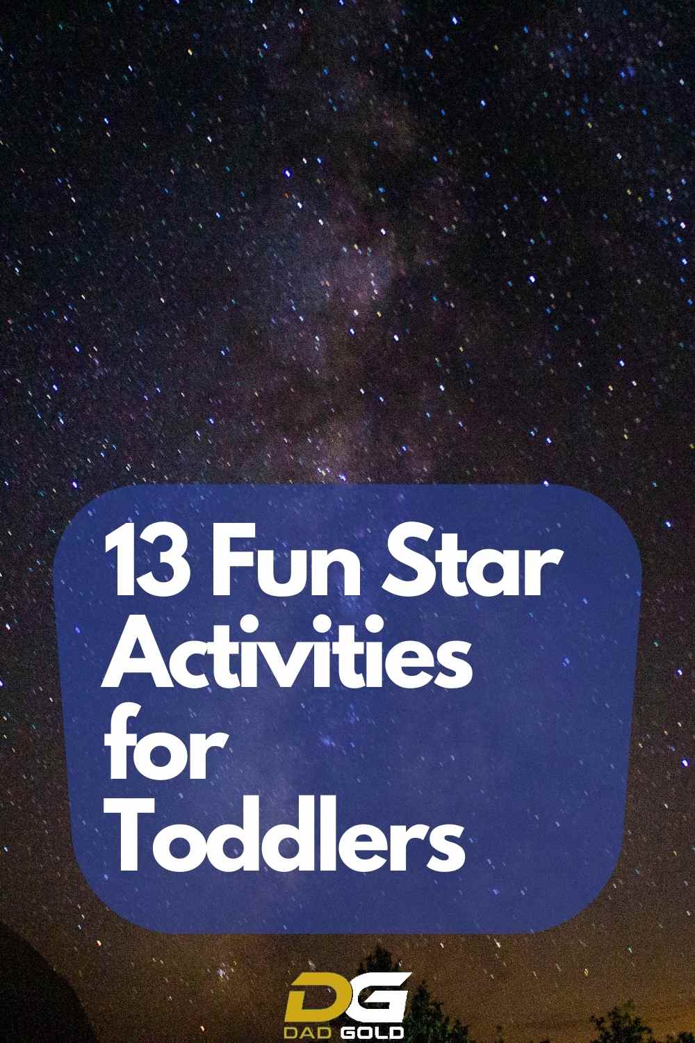 13 Fun Star Activities for Toddlers - Dad Gold